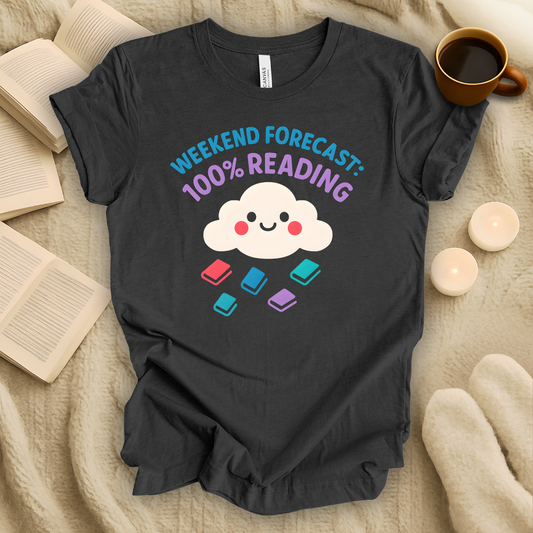 Weekend Forecast: 100% Reading T-Shirt