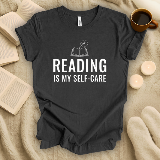 Reading is My Self-Care T-Shirt