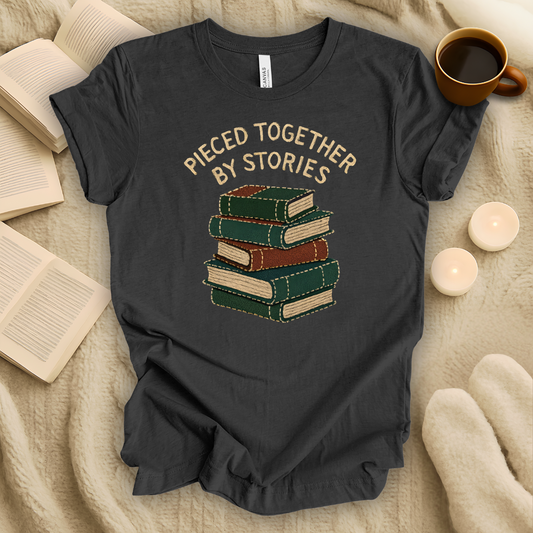 Pieced Together By Stories T-Shirt