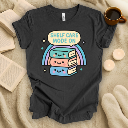 Shelf Care Mode On T-Shirt