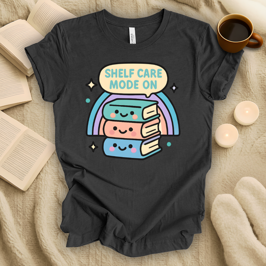 Shelf Care Mode On T-Shirt