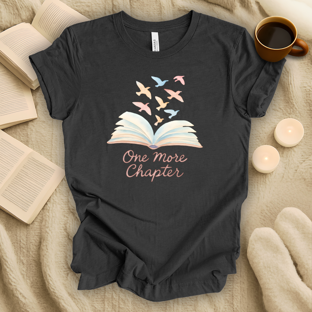 One More Chapter Watercolor Style T-Shirt