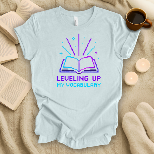 Leveling Up My Vocabulary T-Shirt