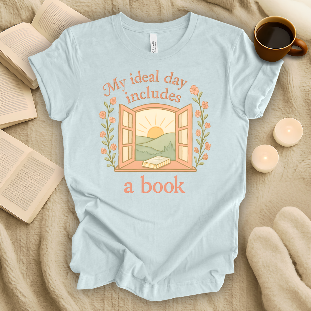 My Ideal Day Includes a Book T-Shirt