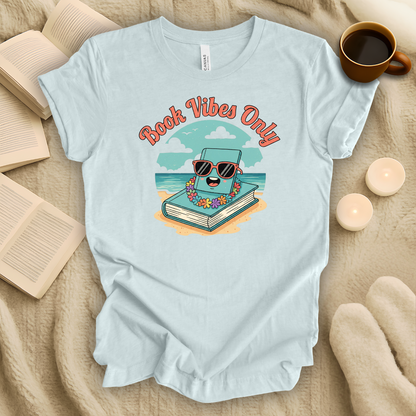 Book Vibes Only T-Shirt