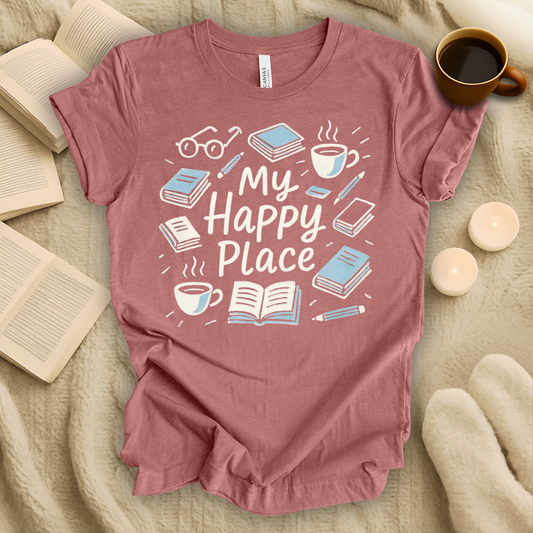 My Happy Place T-Shirt