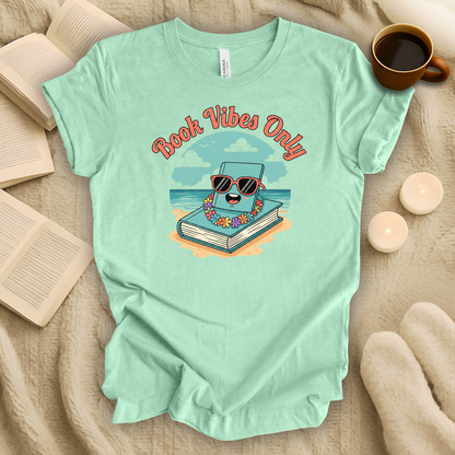 Book Vibes Only T-Shirt