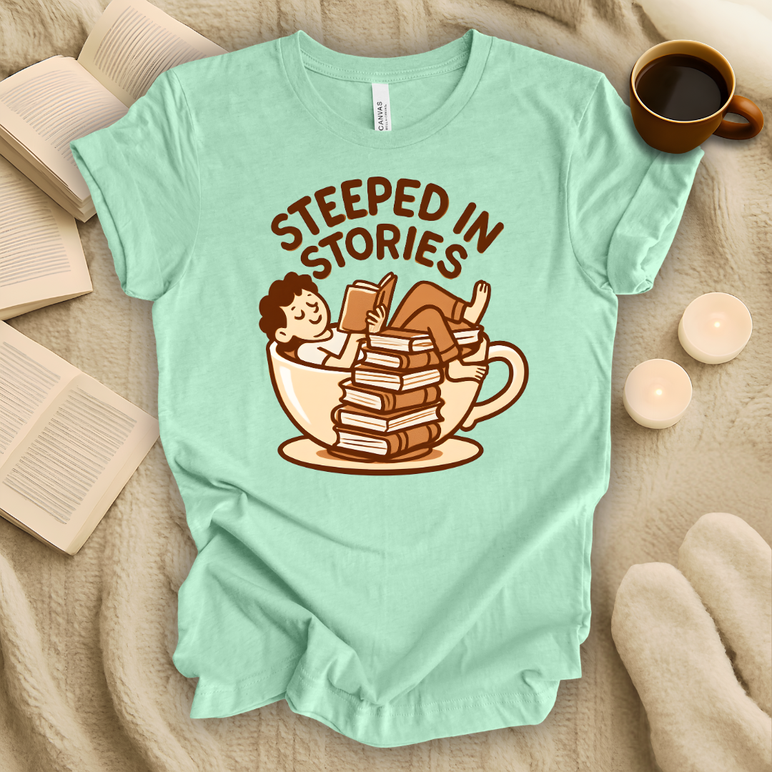 Steeped in Stories T-Shirt