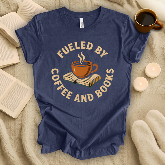 Fueled by Coffee and Books T-Shirt