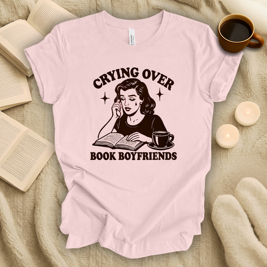 Crying Over Book Boyfriends T-Shirt