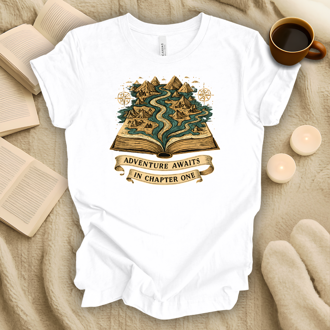 Adventure Awaits in Chapter One T-Shirt