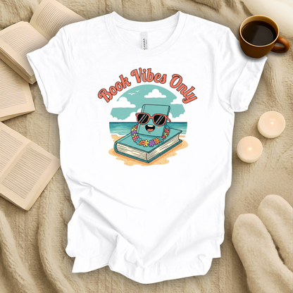Book Vibes Only T-Shirt